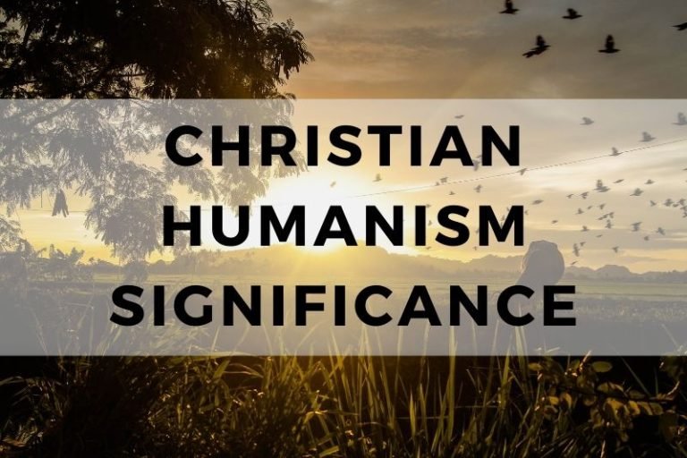 The Significance of Christian Humanism in Modern Society