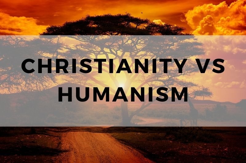 Christianity vs Humanism