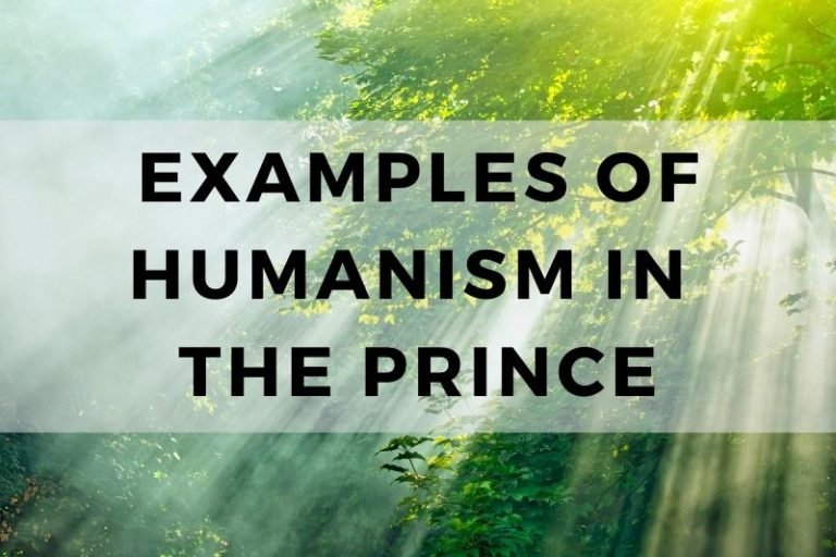 Analyzing Examples of Humanism in the Prince by Machiavelli