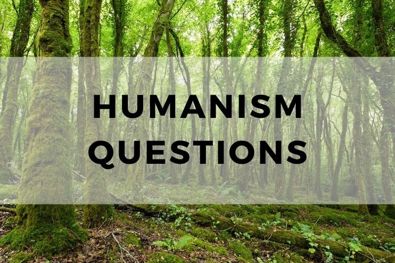 Humanism Questions