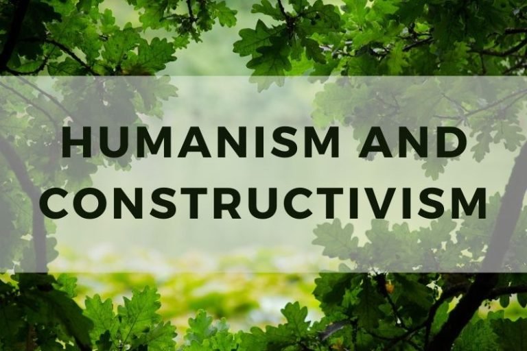 Humanism vs Constructivism: A  Comparative Exploration