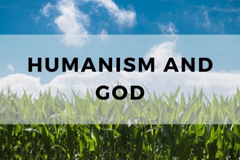 Humanism and God: Investigating the Connection