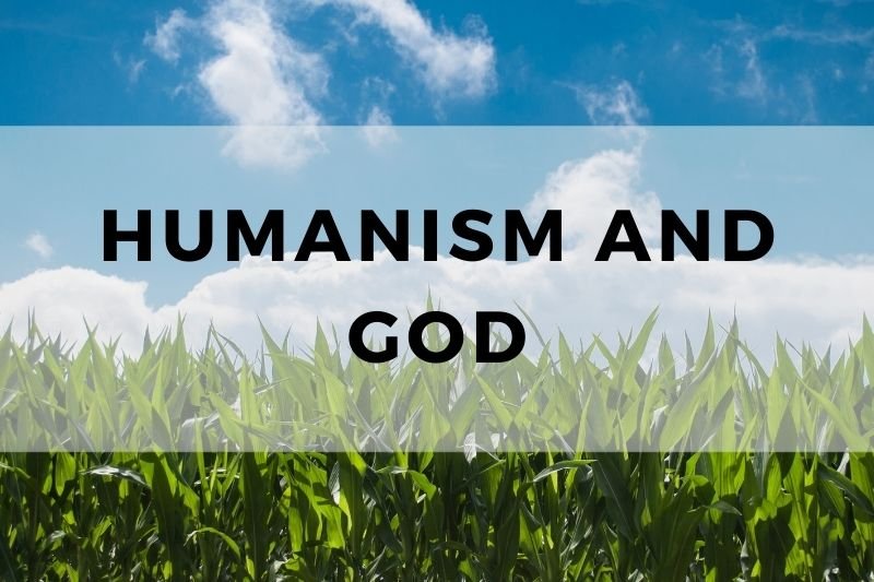 Humanism and God
