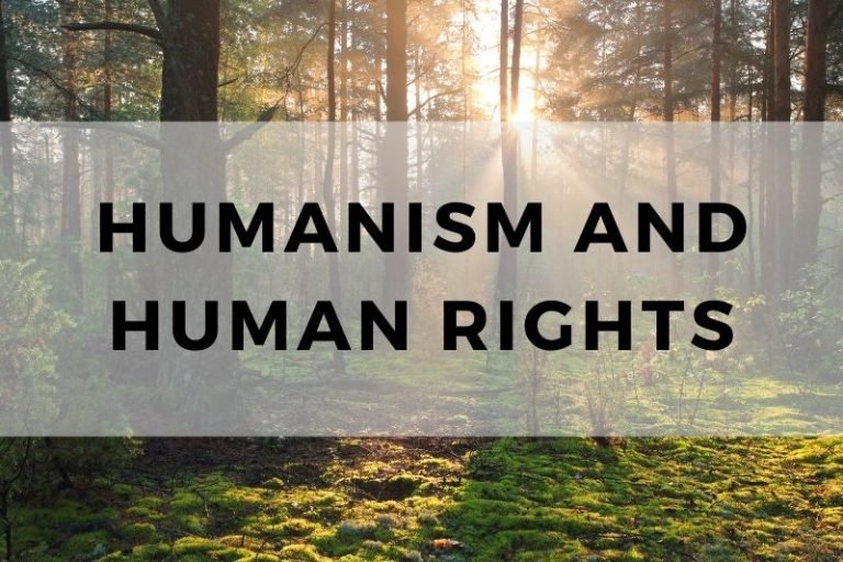 Exploring the Connection Between Humanism and Human Rights