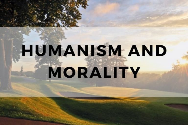 How Humanism Influences Concepts of Morality