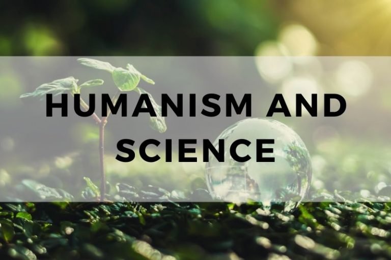 Humanism’s Impact on Scientific Thought and Inquiry