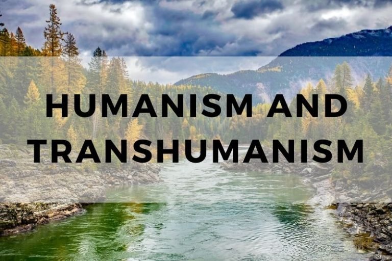 Humanism and Transhumanism: Common Ground and Key Differences