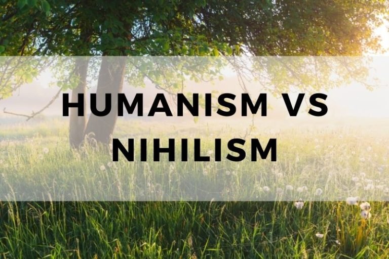 Humanism vs Nihilism: Understanding the Contrast