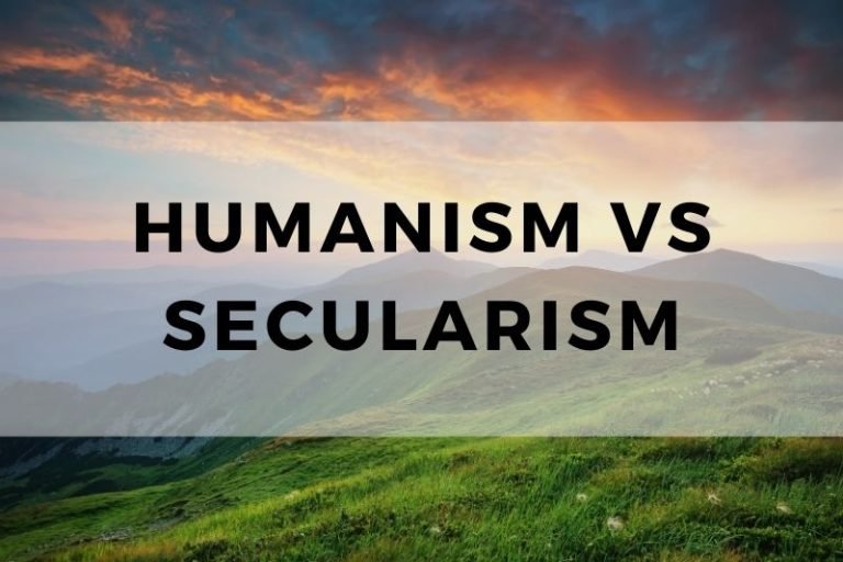 Humanism vs Secularism: A Comparative Exploration 