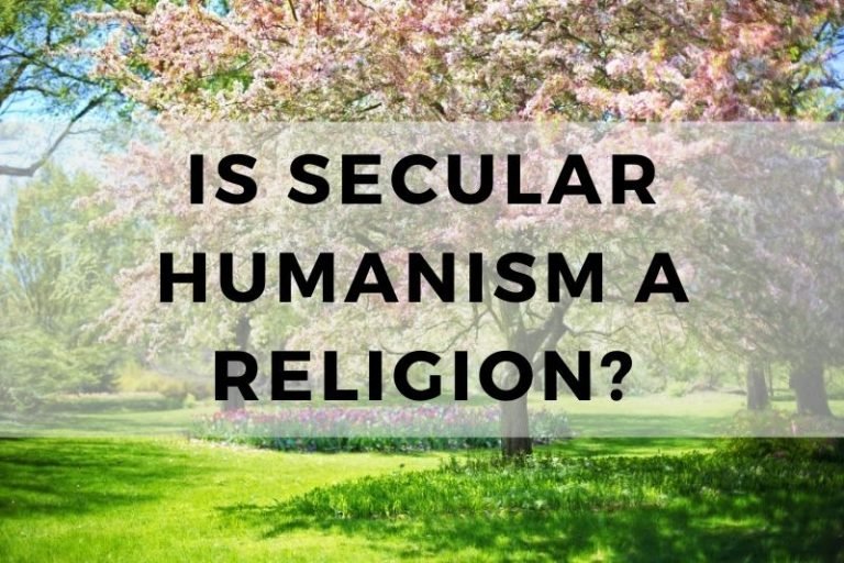 Is Secular Humanism a Religion or a Philosophy? (and Why?)