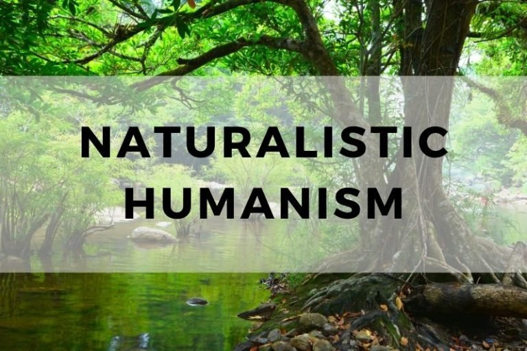 An In-Depth Exploration of Naturalistic Humanism