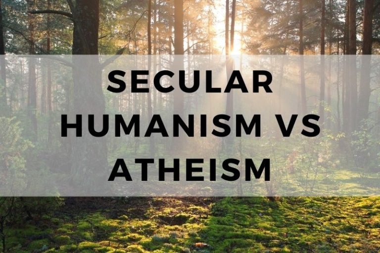 Secular Humanism vs Atheism: Exploring the Philosophical Divide