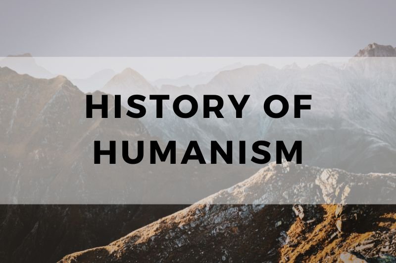 History of Humanism
